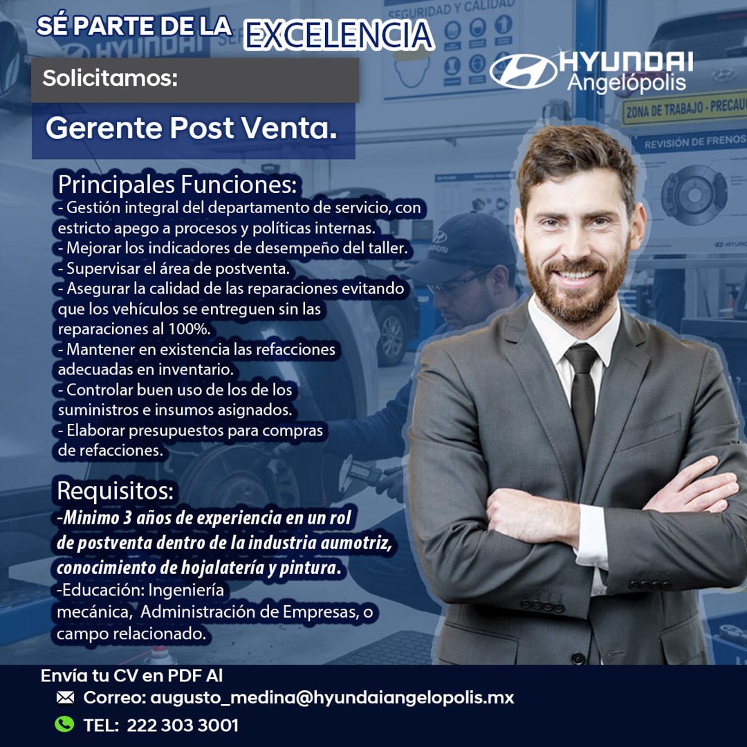 Banner del anuncio de la vacante: URIDAD Y CALIDAL · SÉ PARTE DE LA EXCELENCIA g gg · Solicitamos: · Gerente Post Venta. · Principales Funciones: · - Gestión integral del dep