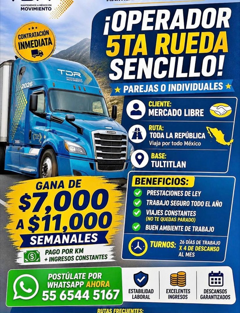 Banner del anuncio de la vacante: MANTENEMOS A MÉXICO EN · MOVIMIENTO · * · CONTRATACIÓN · INMEDIATA · TOR · MOVIMIENTO · 2026 · GANA DE · $7,000 · A $11,000 · SEMANALES · PA