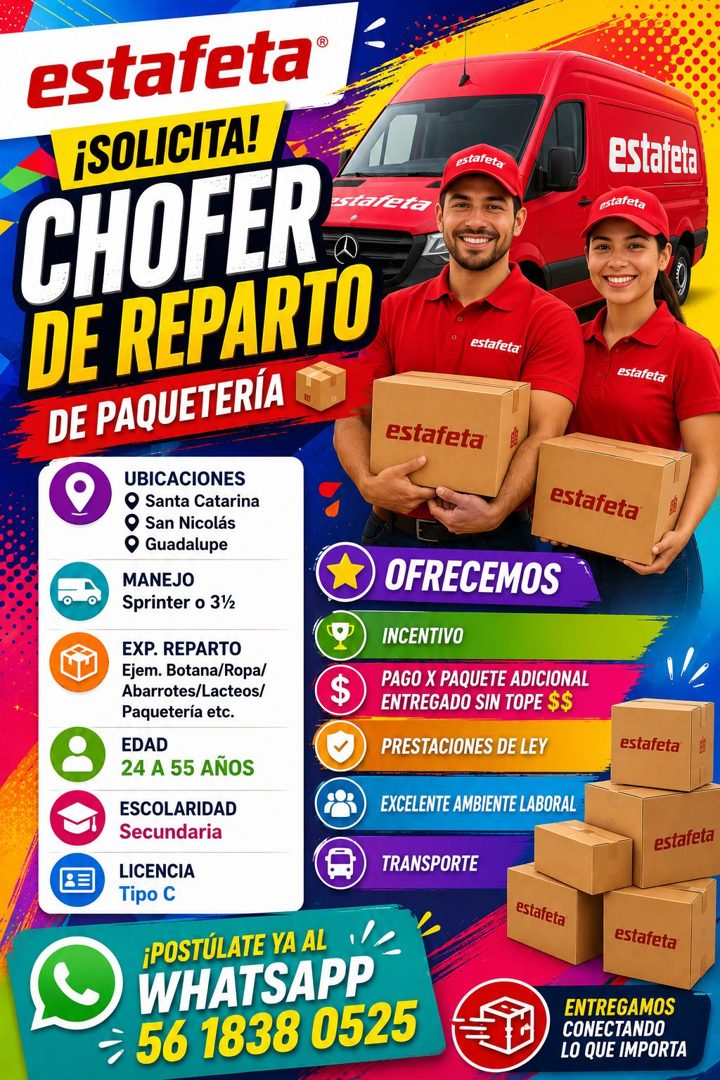 Banner del anuncio de la vacante: estafeta® · ¡SOLICITA! · CHOFER · stareta · DE REPARTO · DE PAQUETERÍA · UBICACIONES · Santa Catarina · San Nicolás · Guadalupe · MANEJO · S
