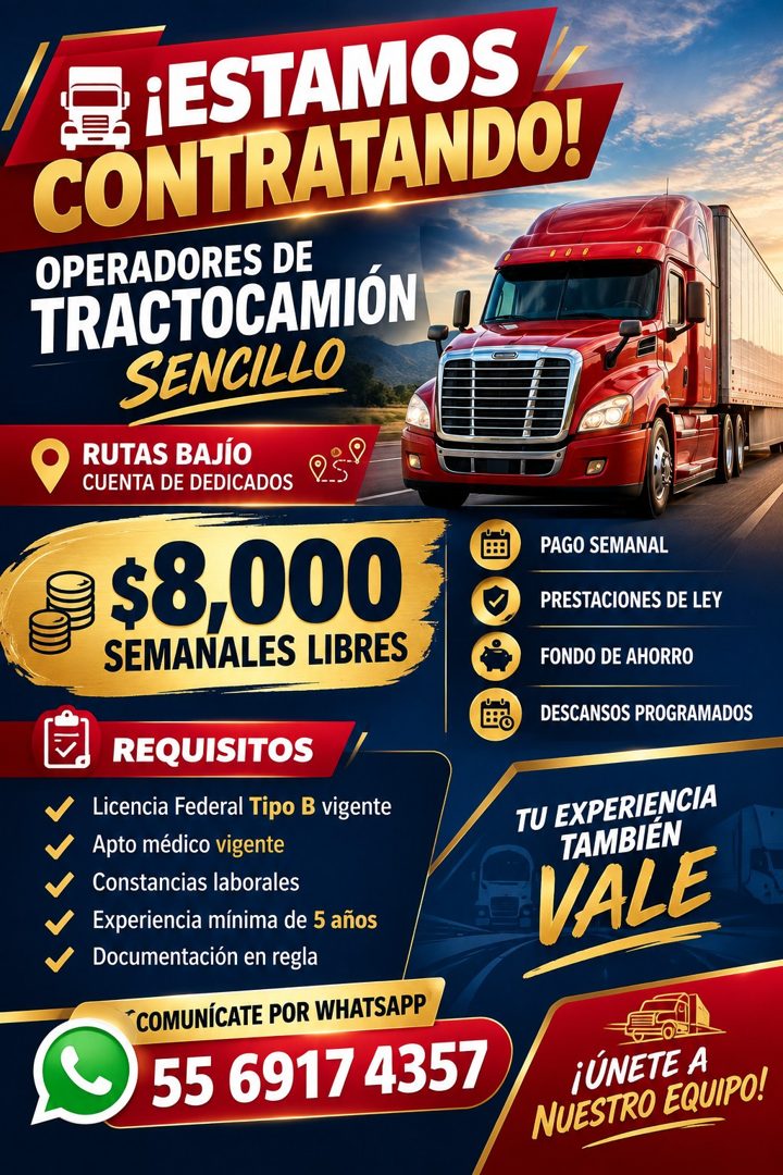 Banner del anuncio de la vacante: - ¡ESTAMOS · CONTRATANDO! · OPERADORES DE · TRACTOCAMIÓN · SENCILLO · RUTAS BAJÍO · CUENTA DE DEDICADOS · $8,000 · SEMANALES LIBRES · ::: · 