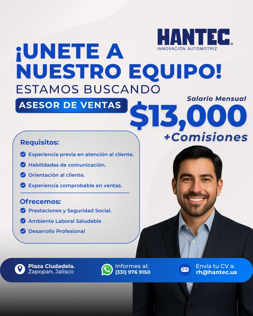 Banner del anuncio de la vacante: HANTEC. · INNOVACIÓN AUTOMOTRIZ · •UNETE A · NUESTRO EQUIPO! · ESTAMOS BUSCANDO · Salario Mensual · ESESOR DE VENTAS $13,000 · Requisitos: ·