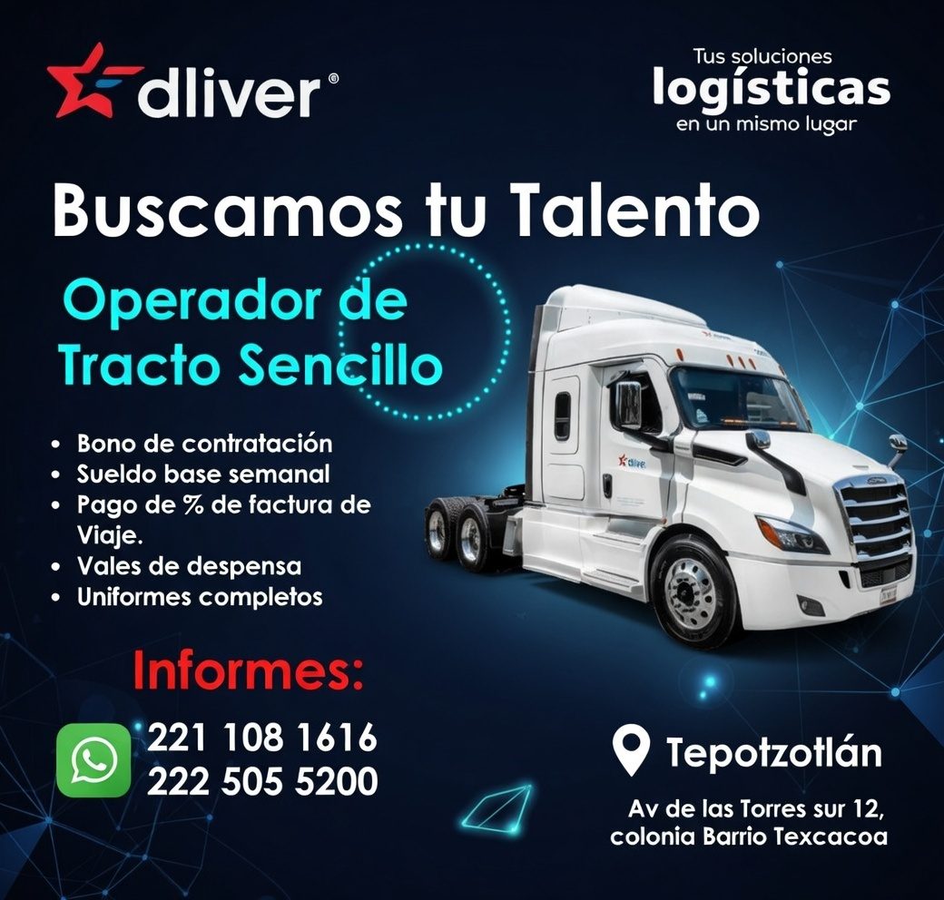 Banner del anuncio de la vacante: dliver® · Tus soluciones · logísticas · en un mismo lugar · Buscamos tu Talento · Operador de · Tracto Sencillo · • Bono de contratación · •