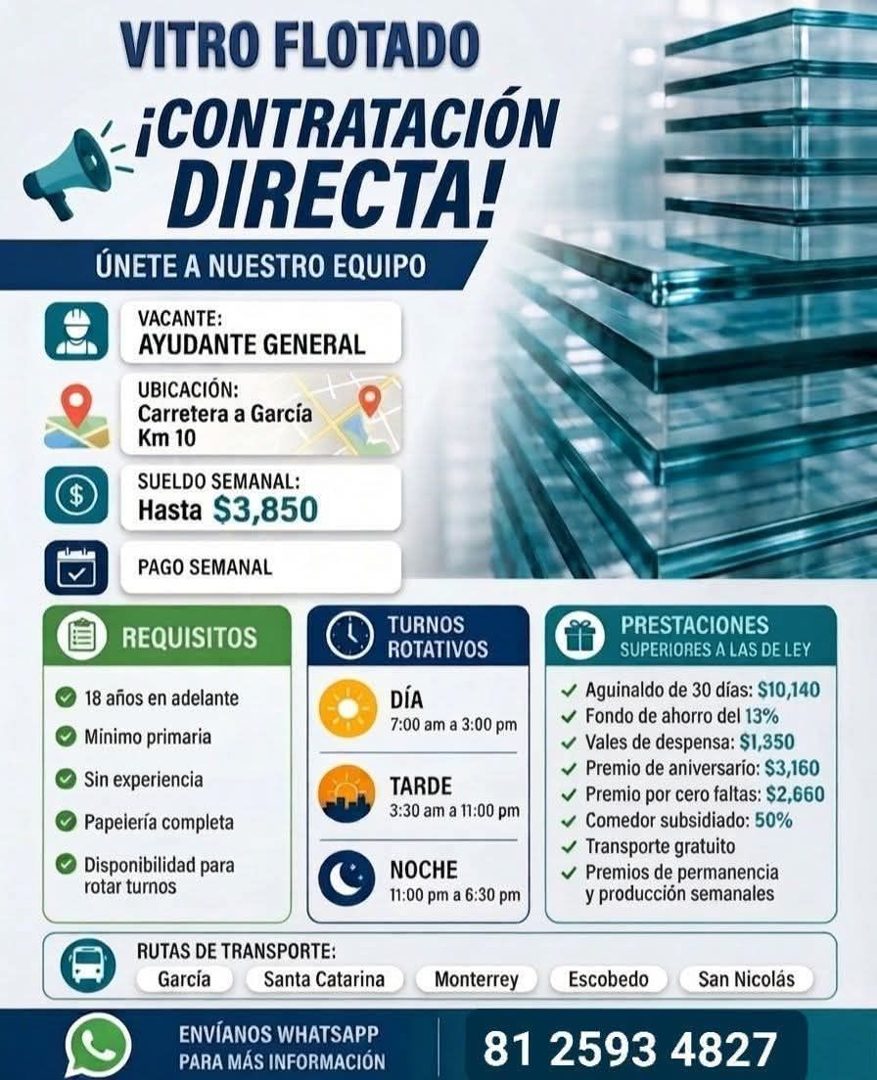 Banner del anuncio de la vacante: VITRO FLOTADO · ¡CONTRATACION · DIRECTA! · ÚNETE A NUESTRO EQUIPO · VACANTE: · AYUDANTE GENERAL · UBICACIÓN: · Carretera a García · Km 10 · 