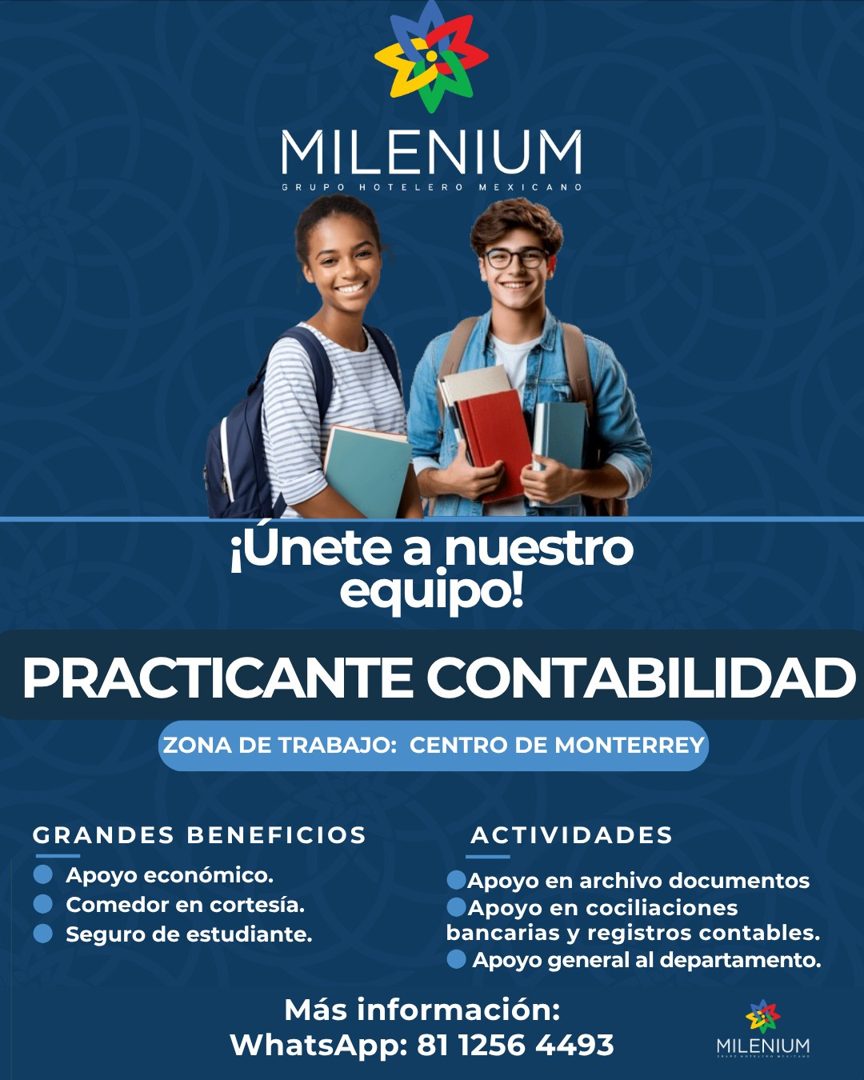 Banner del anuncio de la vacante: MILENIUM · GRUPO · HOTELERO · MEXICANO · ¡Unete a nuestro · equipo! · PRACTICANTE CONTABILIDAD · ZONA DE TRABAJO: CENTRO DE MONTERREY · GRAN