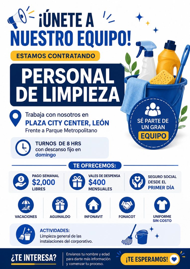 Banner del anuncio de la vacante: - ¡ÚNETE A '- · NUESTRO EQUIPO! · ESTAMOS CONTRATANDO · PERSONAL · DE LIMPIEZA · Trabaja con nosotros en · PLAZA CITY CENTER, LEÓN · Frente 