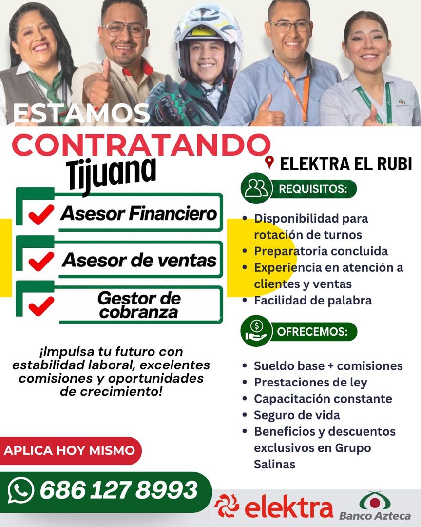 Banner del anuncio de la vacante: ESTAMOS · CONTRATANDOP ELEKTRA EL RUBI · Tijuand · 22 REQUISITOS: · Asesor Financiero · Asesor de ventas · Gestor de · cobranza · ilmpulsa t