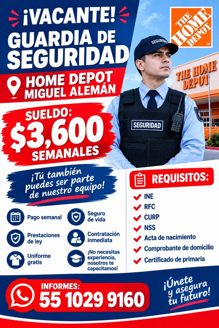 Banner del anuncio de la vacante: iVACANTE! · GUARDIA DE · SEGURIDAD · HOME DEPOT · MIGUEL ALEMAN · SUELDO: · $3,600 · SEMANALES · Tú también · puedes ser parte · de nuestro 