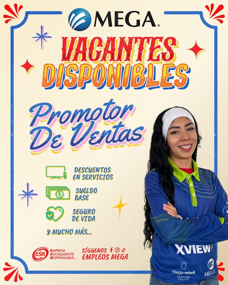 Banner del anuncio de la vacante: MEGA. · VACANTES · DISPONIBLES · Promotor · De Ventas · DESCUENTOS · EN SERVICIOS · SUELDO · BASE · SEGURO · DE VIDA · Y MUCHO MÁS... · ESR 
