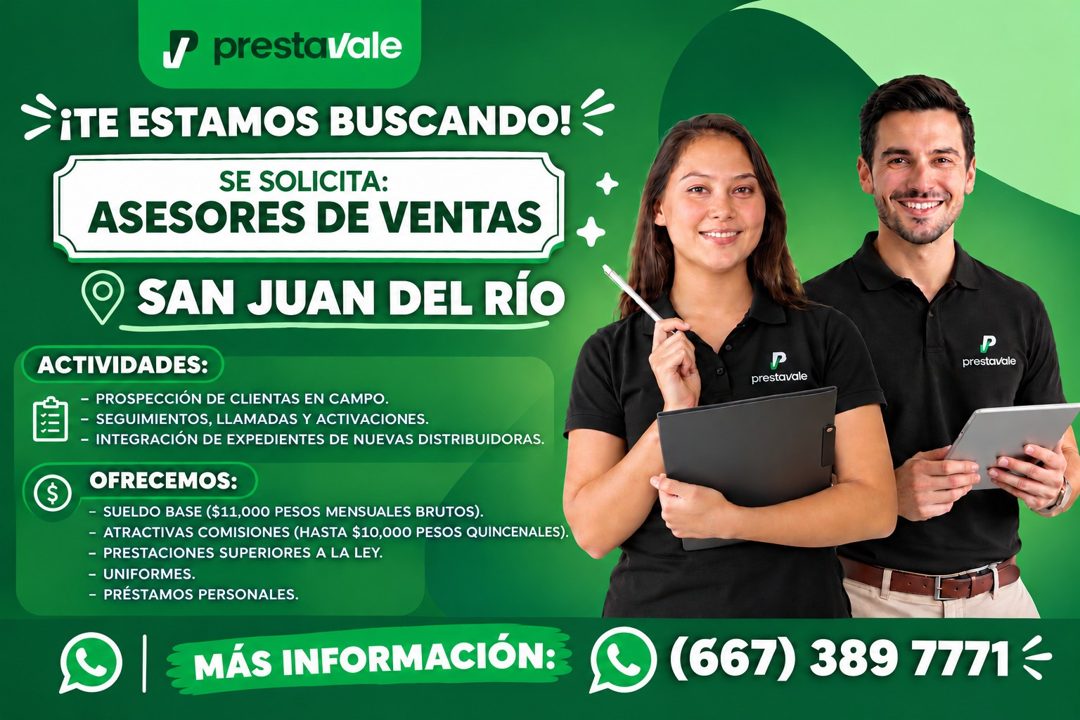 Banner del anuncio de la vacante: v prestavale · ¡TE ESTAMOS BUSCANDO! · SE SOLICITA: · ASESORES DE VENTAS · SAN JUAN DEL RÍO · ACTIVIDADES: · - PROSPECCIÓN DE CLIENTAS EN CA