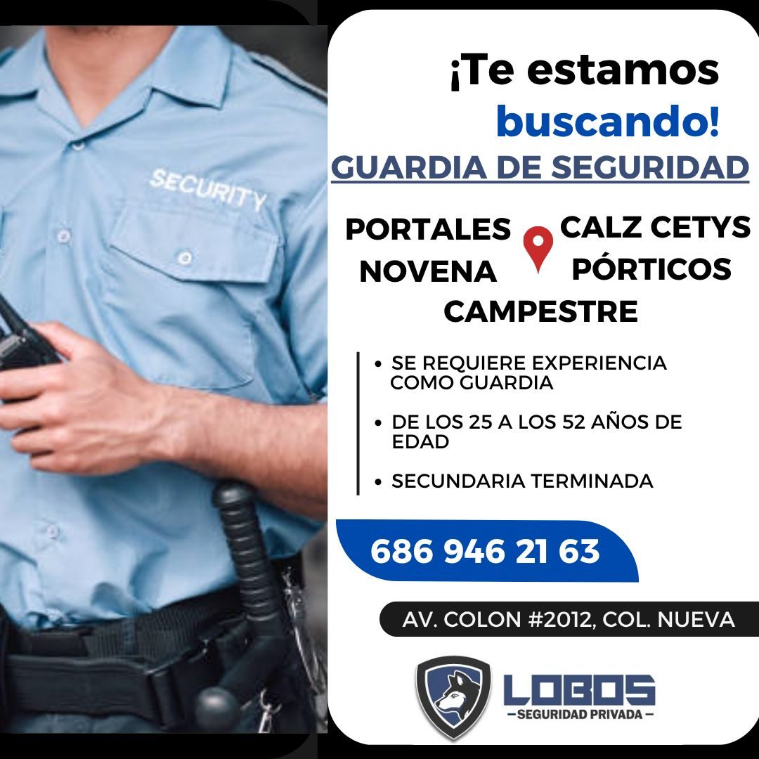 Banner del anuncio de la vacante: SECURITY · ¡Te estamos · buscando! · GUARDIA DE SEGURIDAD · PORTALES · CALZ CETYS · NOVENA · PÓRTICOS · CAMPESTRE · • SE REQUIERE EXPERIENCI