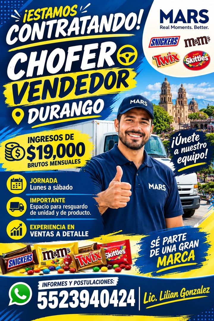 Banner del anuncio de la vacante: ¡ESTAMOS · CONTRATANDO! · MARS · Real Moments. Better. · CHOFERE · SNICKERS · mans · TWIX · EUMAS · Skittles · VENDEDOR · O DURANGO · MARS ·