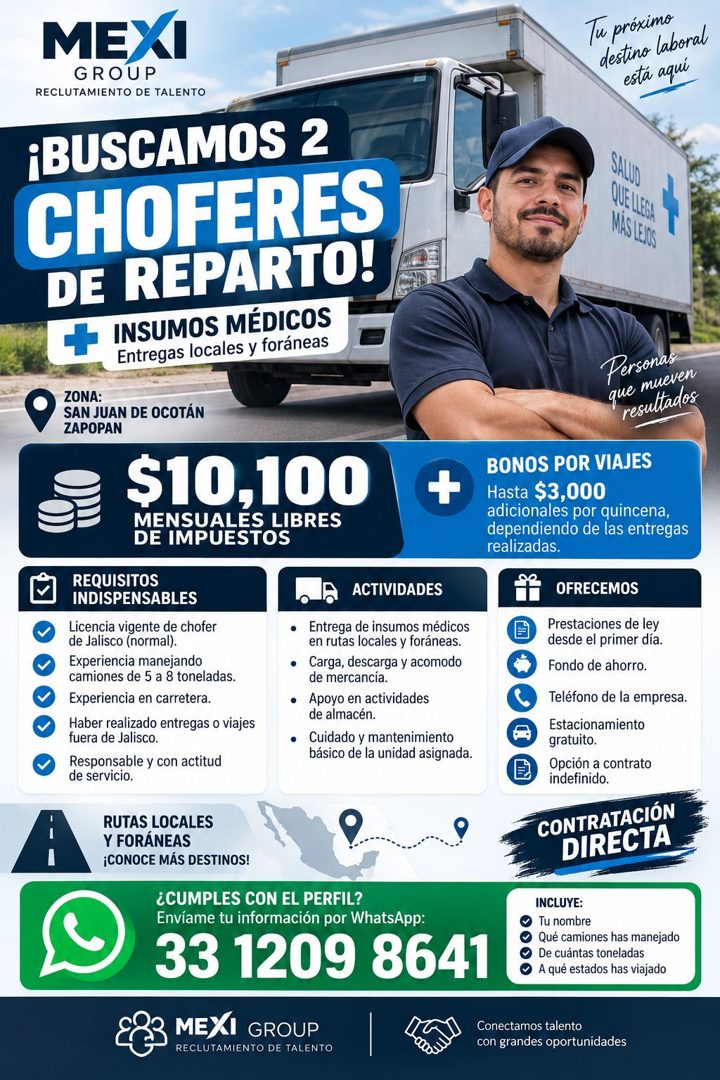 Banner del anuncio de la vacante: MEXI · GROUP · RECLUTAMIENTO DE TALENTO · ¡BUSCAMOS 2 · CHOFERES · DE REPARTO! · + INSUMOS MÉDICOS · Entregas locales y foráneas · ZONA: · S
