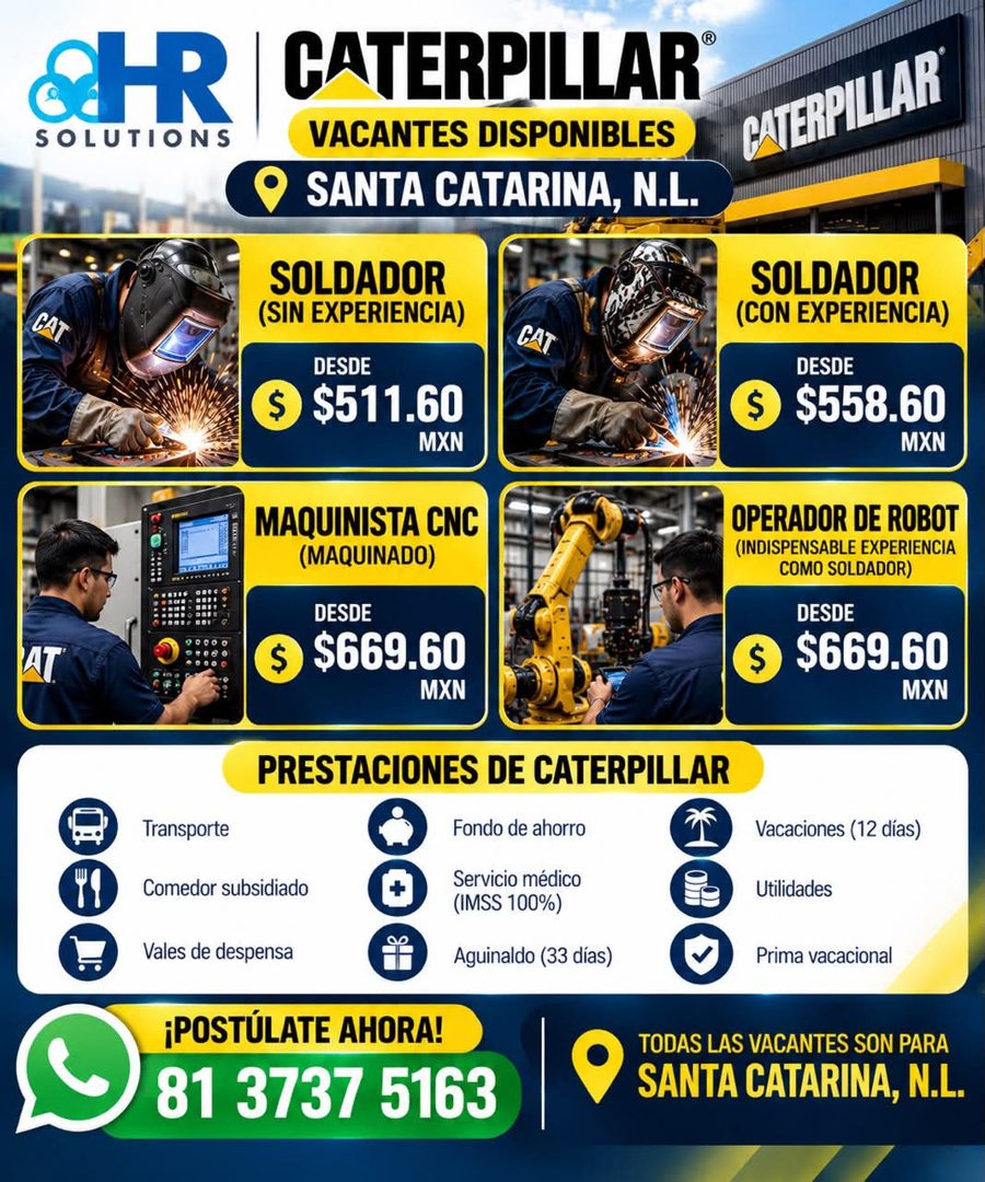Banner del anuncio de la vacante: SOLUTIONS · CATERPILLAR® · VACANTES DISPONIBLES · SANTA CATARINA, N.L. · SOLDADOR · (SIN EXPERIENCIA) · DESDE · $ $511.60 · MXN · CATERPILLA