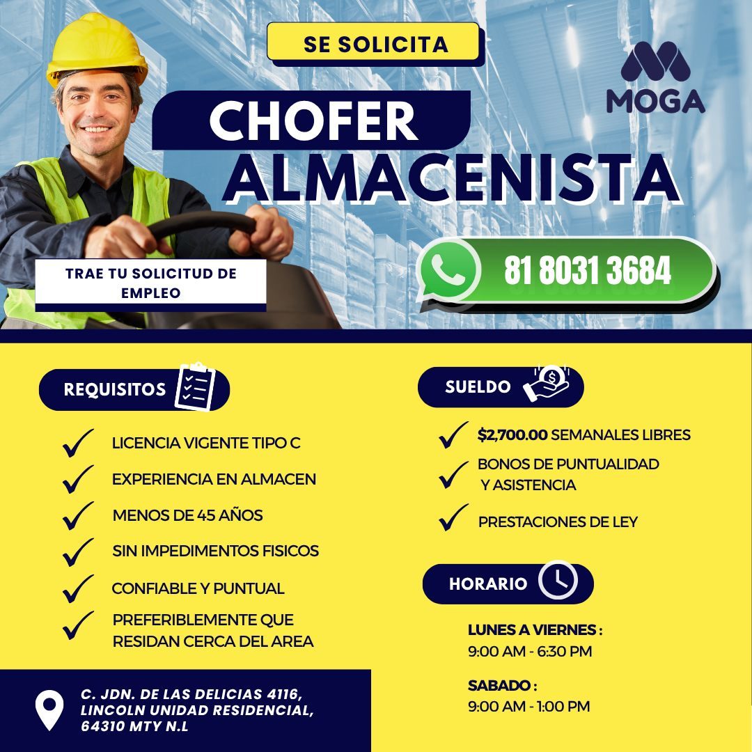 Banner del anuncio de la vacante: SE SOLICITA · CHOFER · MOGA · ALMACENISTA · TRAE TU SOLICITUD DE · EMPLEO · 81 8031 3684 · REQUISITOS · SUELDO · LICENCIA VIGENTE TIPO C · E