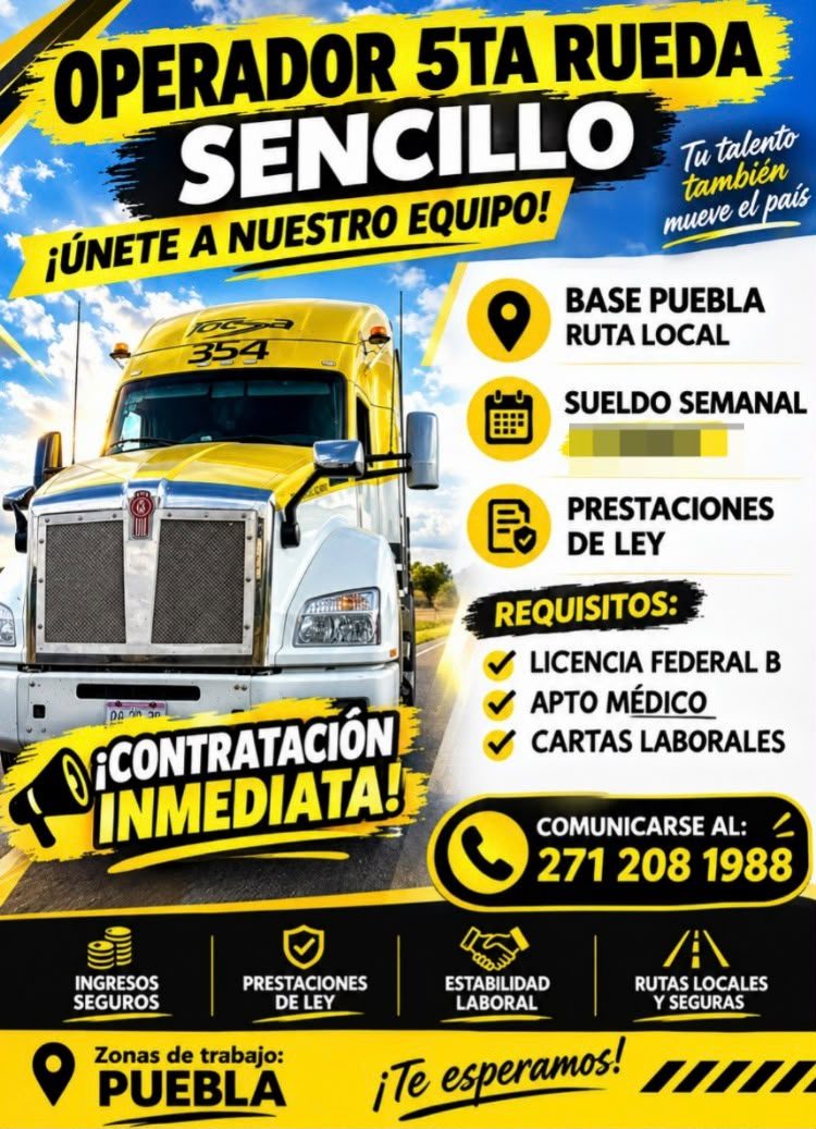 Banner del anuncio de la vacante: OPERADOR 5TA RUEDA · SENCILLO · ¡ÚNETE A NUESTRO EQUIPO! · Tu talento · también · mueve el país · 354 · BASE PUEBLA · RUTA LOCAL · SUELDO SE