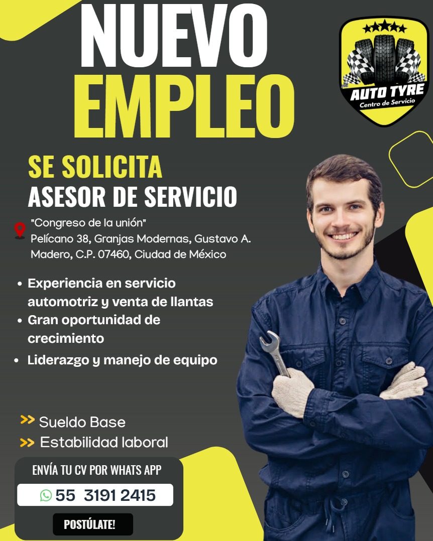 Banner del anuncio de la vacante: NUEVO · EMPLEO · SE SOLICITA · ASESOR DE SERVICIO · "Congreso de la unión" · Pelícano 38, Granjas Modernas, Gustavo A. · Madero, C.P. 07460,