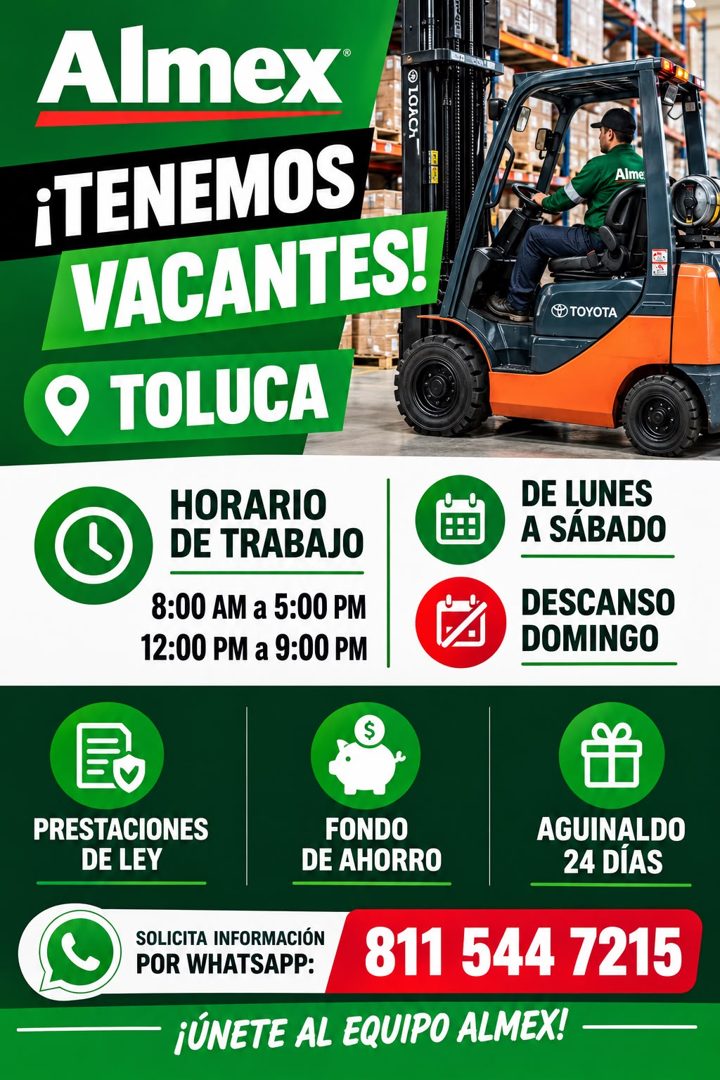 Banner del anuncio de la vacante: Almex · LOACH · ¡TENEMOS · VACANTES! · •TOLUCA · HORARIO · DE TRABAJO · 8:00 AM a 5:00 PM · 12:00 PM a 9:00 PM · Alme · TOYOTA · DE LUNES · 