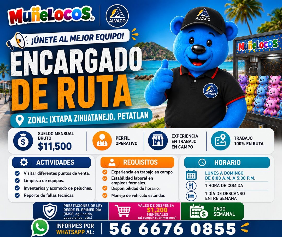 Banner del anuncio de la vacante: MurieLocos. · ALVACO · = ¡ÚNETE AL MEJOR EQUIPO! · ENCARGADO · DE RUTA · • ZONA: IXTAPA ZIHUATANEJO, PETATLAN · SUELDO MENSUAL · BRUTO · $11