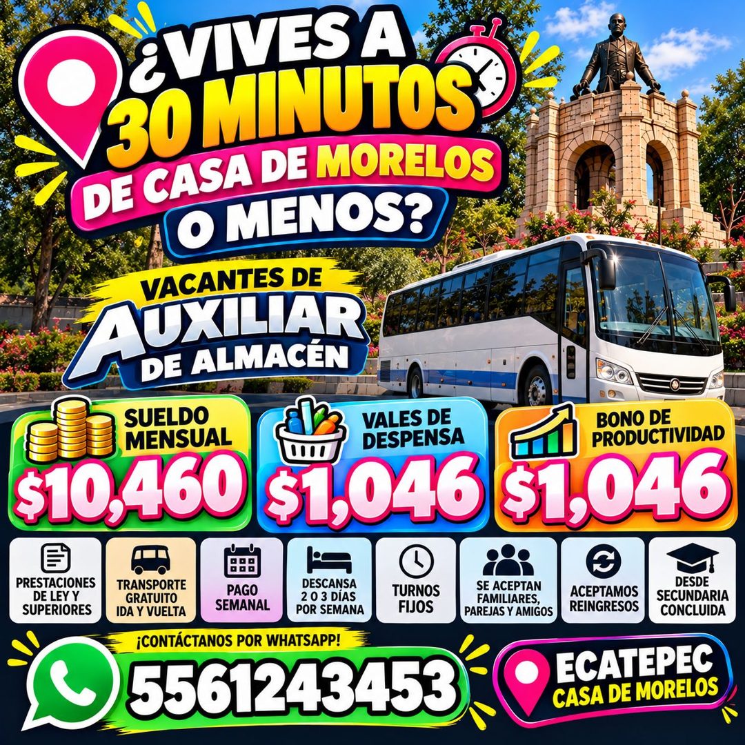 Banner del anuncio de la vacante: EVIVESA · SO MINUTOS · DE CASA DE MORELOS · O MENOS? · VACANTES DE · AUXILIAR · DE ALMACÉN · SUELDO · VALES DE · MENSUAL · DESPENSA · $10,46