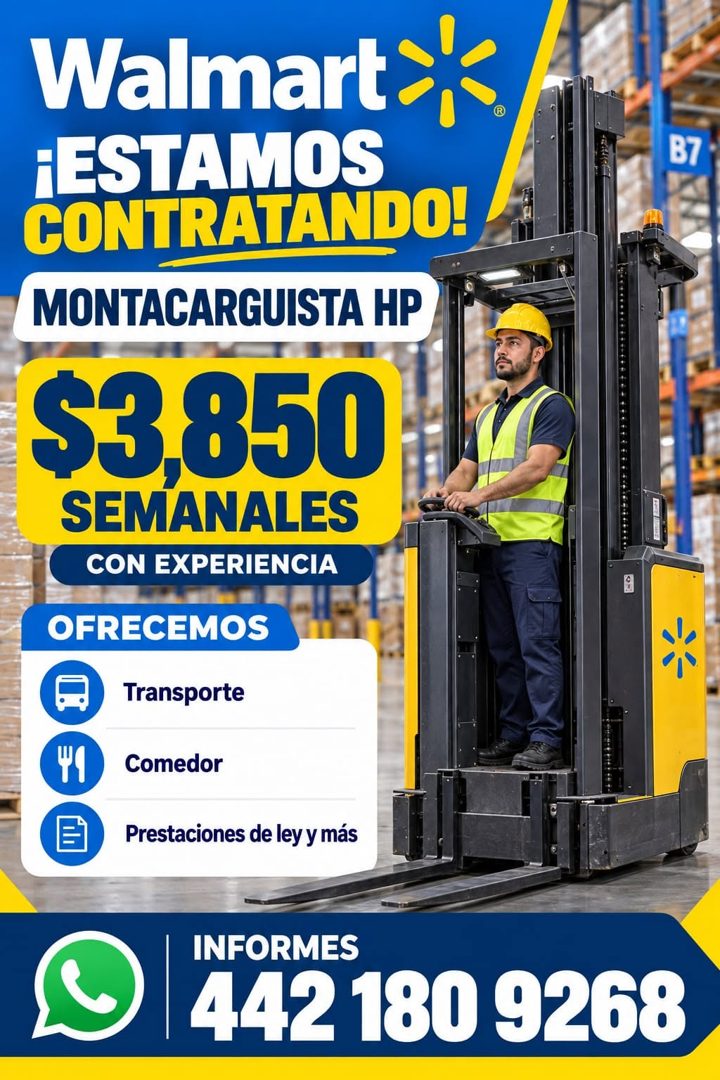 Banner del anuncio de la vacante: Walmart · ¡ESTAMOS · CONTRATANDO! · MONTACARGUISTA HP · $3,850 · SEMANALES · CON EXPERIENCIA · OFRECEMOS · Transporte · Comedor · Prestacion