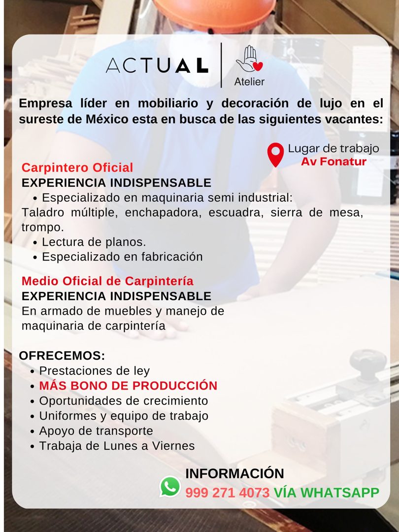 Banner del anuncio de la vacante: ACTUAL · Atelier · Empresa líder en mobiliario y decoración de lujo en el · sureste de México esta en busca de las siguientes vacantes: · Lu