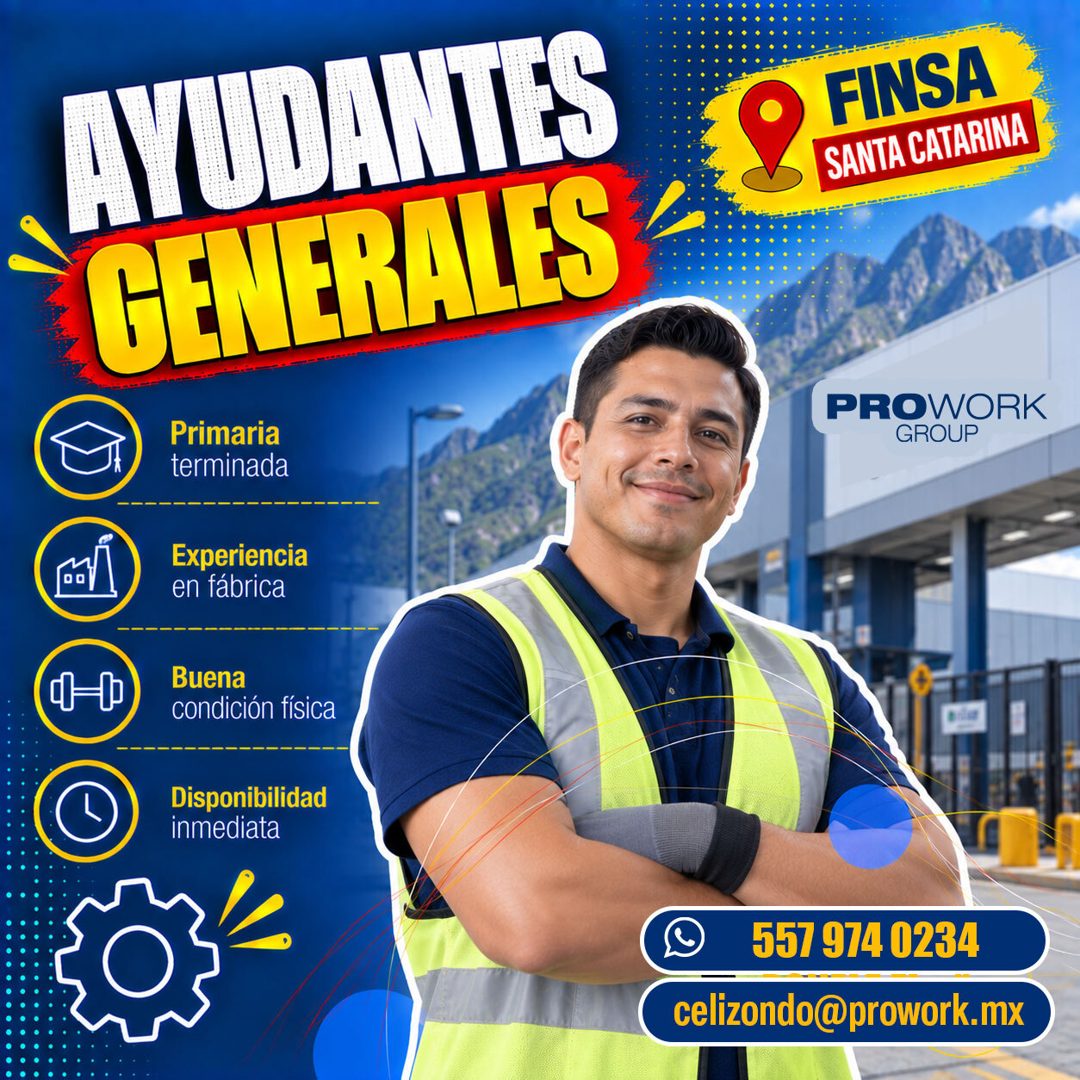 Banner del anuncio de la vacante: AYUDANTES · GENERALES · Primaria · terminada · Experiencia · en fábrica · Buena · condición física · Disponibilidad · inmediata · FINSA · SA