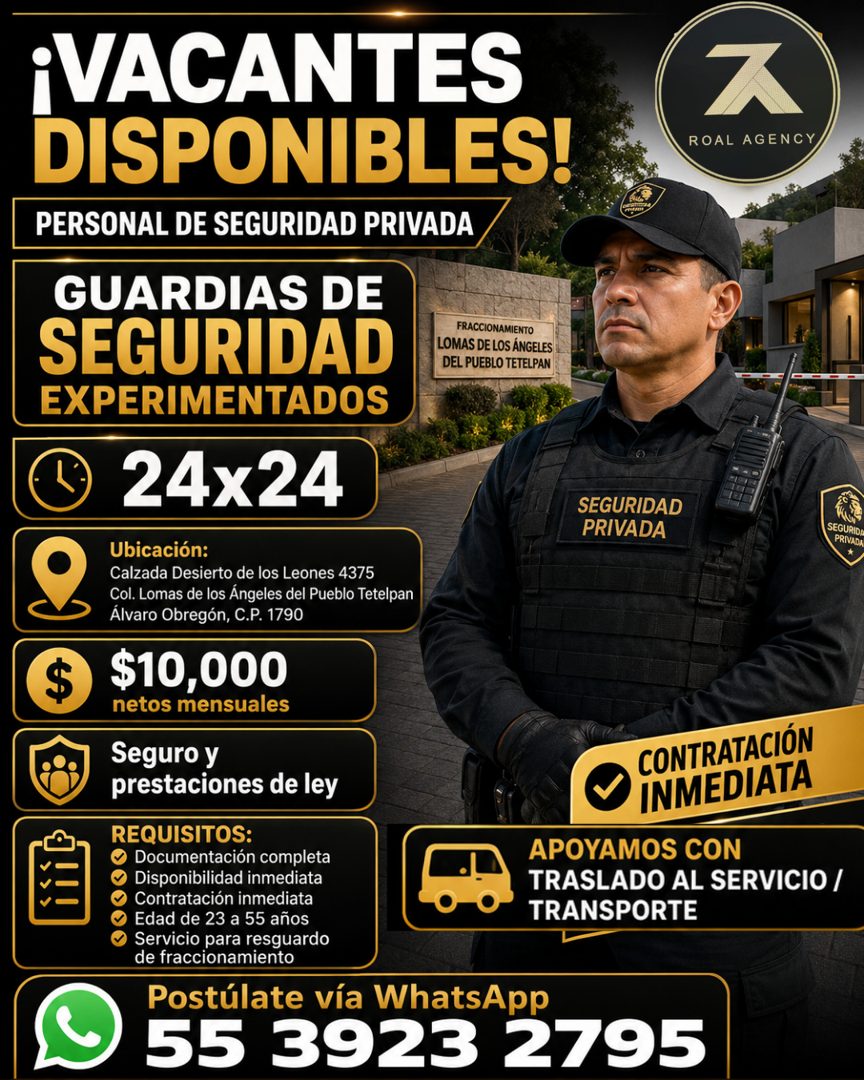 Banner del anuncio de la vacante: ¡VACANTES · DISPONIBLES! · PERSONAL DE SEGURIDAD PRIVADA · X · ROAL AGENCY · GUARDIAS DE · SEGURIDAD · EXPERIMENTADOS · FRACCIONAMIENTO · LO