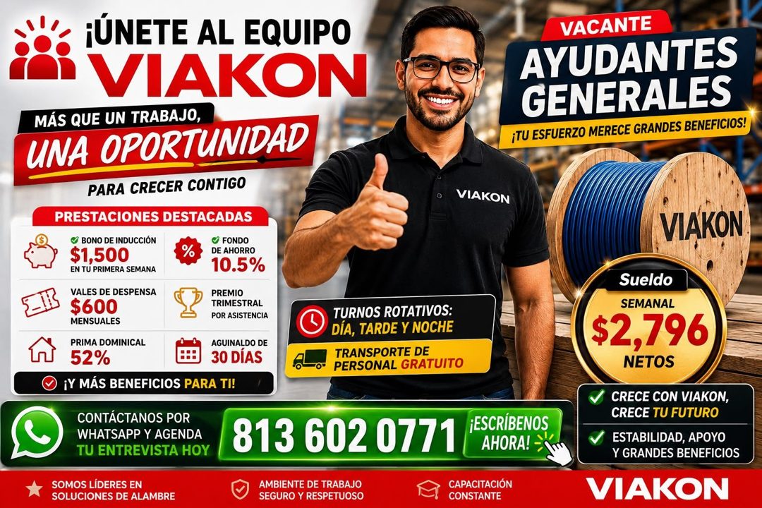 Banner del anuncio de la vacante: ¡ÚNETE AL EQUIPO · VIAKON · MÁS QUE UN TRABAJO, · UNA OPORTUNIDAD · PARA CRECER CONTIGO · PRESTACIONES DESTACADAS · O BONO DE INDUCCIÓN · $1