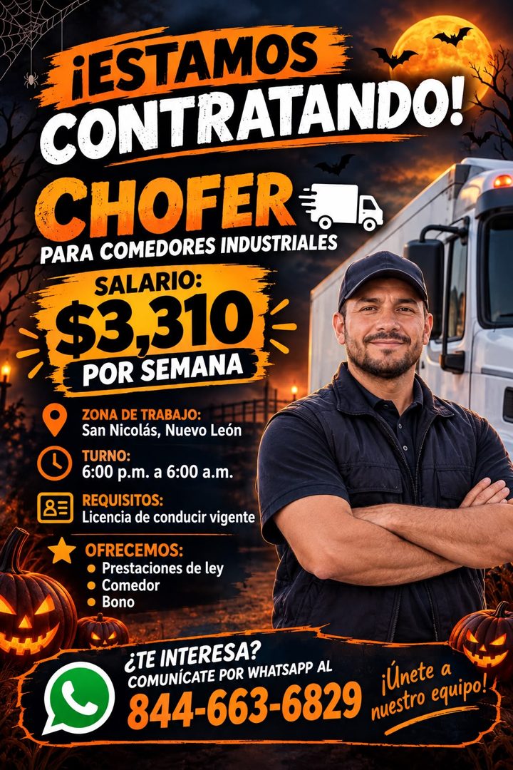 Banner del anuncio de la vacante: ¡ESTAMOS · CONTRATANDO! · CHOFER · PARA COMEDORES INDUSTRIALES · $3.310k · SALARIO: · POR SEMANA · 85 · ZONA DE TRABAJO: · San Nicolás, Nuev