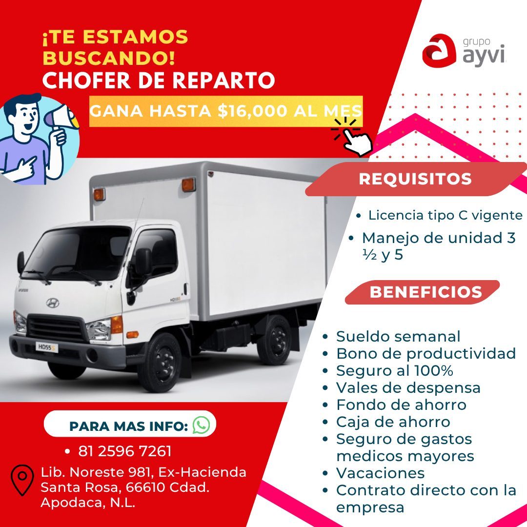Banner del anuncio de la vacante: ¡TE ESTAMOS · BUSCANDO! · CHOFER DE REPARTO · GANA HASTA $16,000 AL MES · grupo · ayvi · REQUISITOS · • Licencia tipo C vigente · • Manejo d