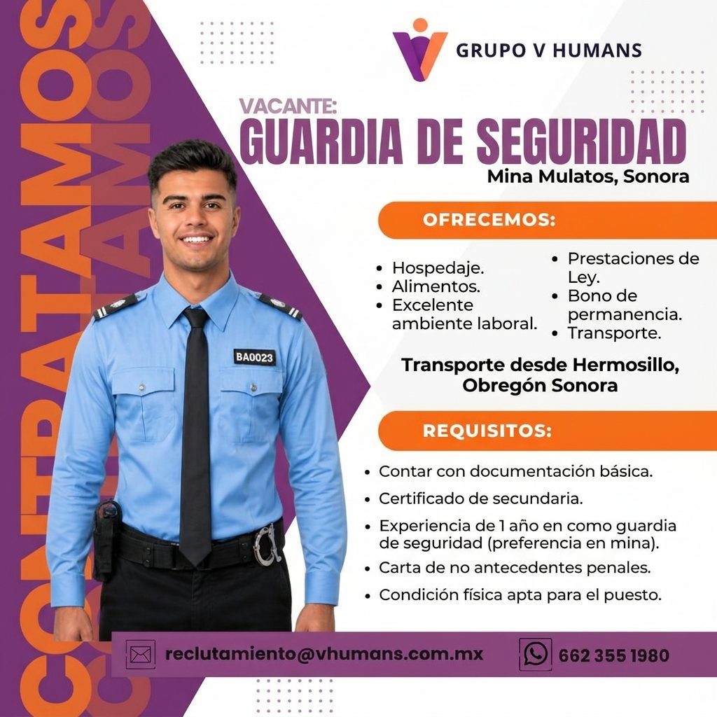 Banner del anuncio de la vacante: AMPATAMOS · AMOS · GRUPO V HUMANS · VACANTE: · GUARDIA DE SEGURIDAD · Mina Mulatos, Sonora · BA0023 · OFRECEMOS: · • Prestaciones de · • Hos