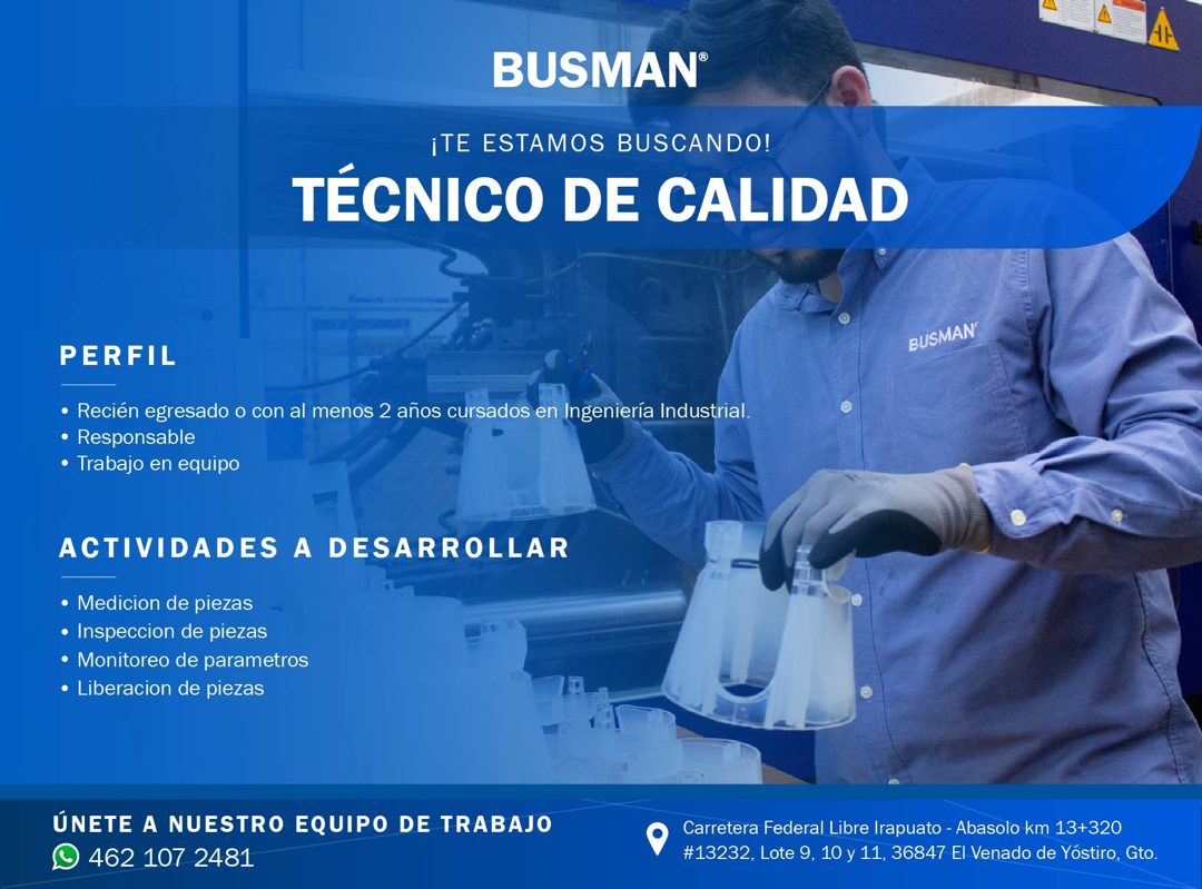Banner del anuncio de la vacante: BUSMAN® · ¡TE ESTAMOS BUSCANDO! · TÉCNICO DE CALIDAD · BUSMAN · PERFIL · • Recién egresado o con al menos 2 años cursados en Ingeniería Indu