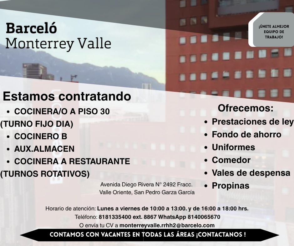 Banner del anuncio de la vacante: Barceló · Monterrey Valle · ¡UNETE ALMEJOR · EQUIPO DE · TRABAJO! · Estamos contratando · • COCINERA/O A PISO 30 · (TURNO FIJO DIA) · • COCI