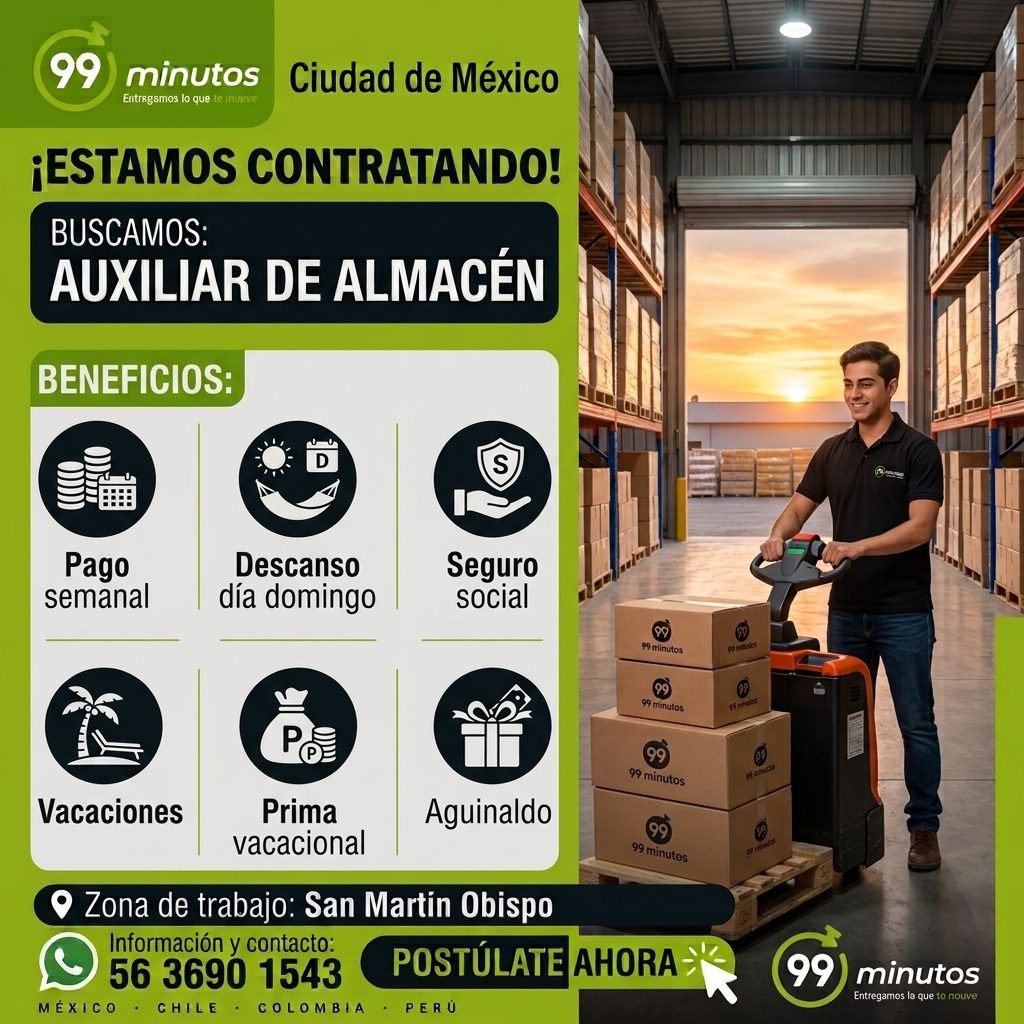 Banner del anuncio de la vacante: 99 · minutos · Entregsmos lo que te invuve · Ciudad de México · ¡ESTAMOS CONTRATANDO! · BUSCAMOS: · AUXILIAR DE ALMACÉN · BENEFICIOS: · Pago