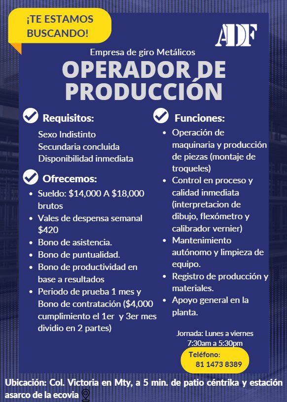 Banner del anuncio de la vacante: ¡TE ESTAMOS · BUSCANDO! · A] · Empresa de giro Metálicos · OPERADOR DE · PRODUCCION · Requisitos: · Sexo Indistinto · Secundaria concluida ·