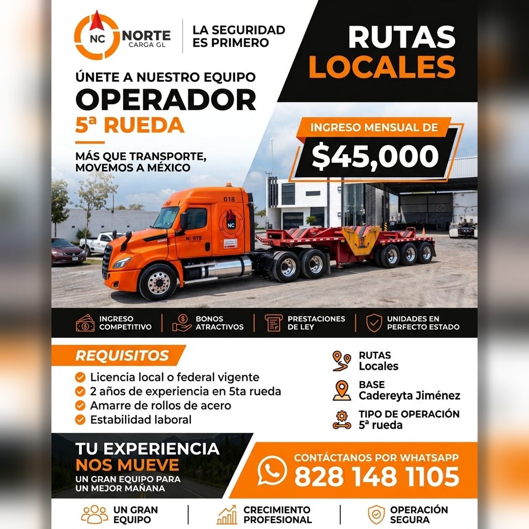 Banner del anuncio de la vacante: NC · NORTE · CARGA GL · LA SEGURIDAD · ES PRIMERO · RUTAS · LOCALES · ÚNETE A NUESTRO EQUIPO · OPERADOR · 5ª RUEDA · MÁS QUE TRANSPORTE, · M