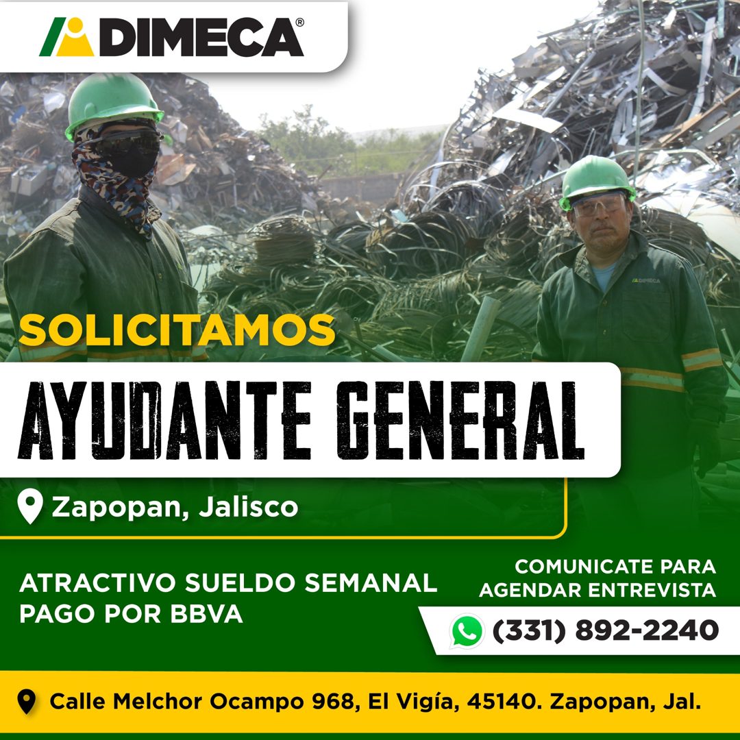 Banner del anuncio de la vacante: IP DIMECA · SOLICITAMOS · AYUDANTE GENERAL · • Zapopan, Jalisco · ATRACTIVO SUELDO SEMANAL · PAGO POR BBVA · COMUNICATE PARA · AGENDAR ENTRE