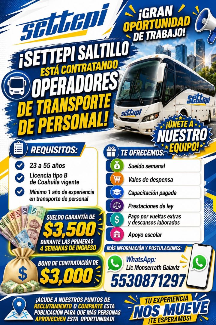 Banner del anuncio de la vacante: scotcoi · IGRAN · OPORTUNIDAD · DE TRABAJO! · ¡SETTEPI SALTILLO · ESTÁ CONTRATANDO · O OPERADORES® · DE TRANSPORTE · DE PERSONAL! · settepi 