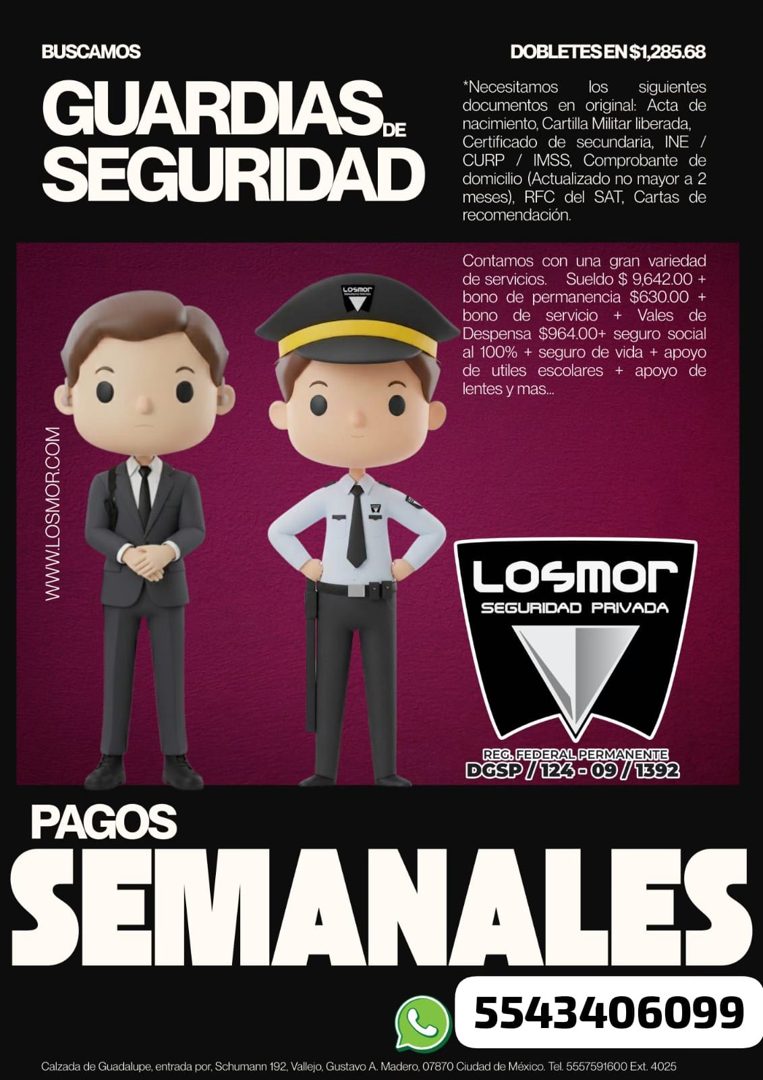Banner del anuncio de la vacante: BUSCAMOS · GUARDIAS.E · SEGURIDAD · Losmor · DOBLETES EN$1,285.68 · *Necesitamos · los · siguientes · documentos en original: Acta de · naci