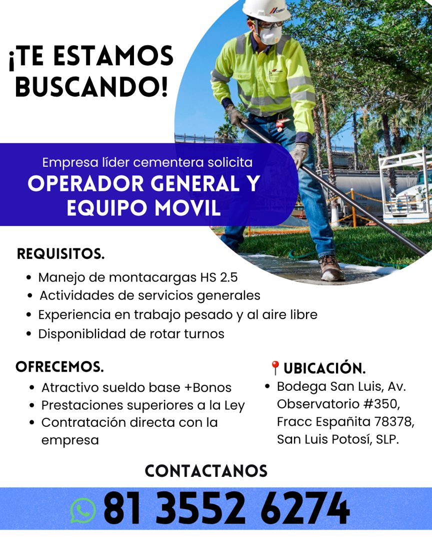 Banner del anuncio de la vacante: ¡TE ESTAMOS · BUSCANDO! · Empresa líder cementera solicita · OPERADOR GENERAL Y · EQUIPO MOVIL · REQUISITOS. · • Manejo de montacargas HS 2.