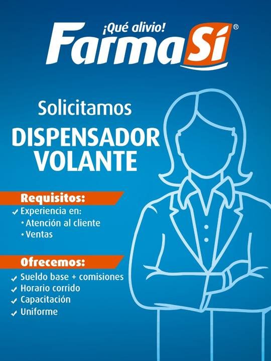 Banner del anuncio de la vacante: ¡Qué alivio! · FarmaSi® · Solicitamos · DISPENSADOR · VOLANTE · Requisitos: · / Experiencia en: · • Atención al cliente · • Ventas · Ofrecem