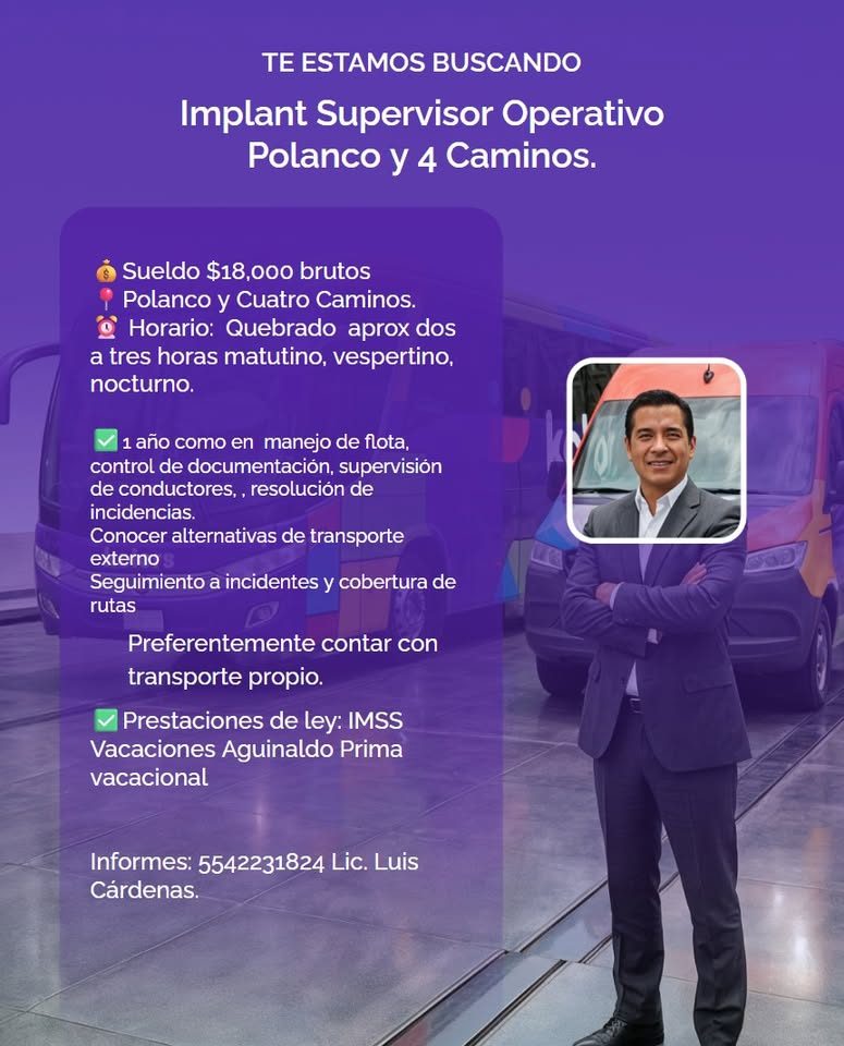 Banner del anuncio de la vacante: TE ESTAMOS BUSCANDO · Implant Supervisor Operativo · Polanco y 4 Caminos. · ở Sueldo $18,000 brutos · 1 Polanco y Cuatro Caminos. · © Horari