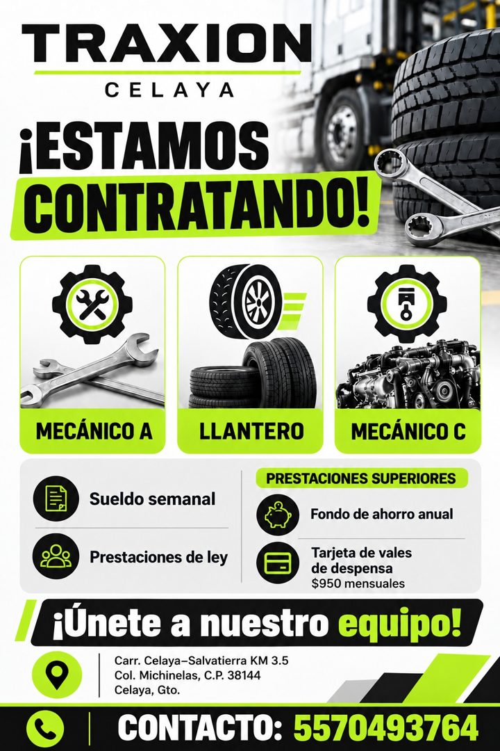Banner del anuncio de la vacante: TRAXION · CELAYA · ¡ESTAMOS · CONTRATANDO! · MECÁNICO A · LLANTERO · MECÁNICO C · PRESTACIONES SUPERIORES · Sueldo semanal · Fondo de ahorro