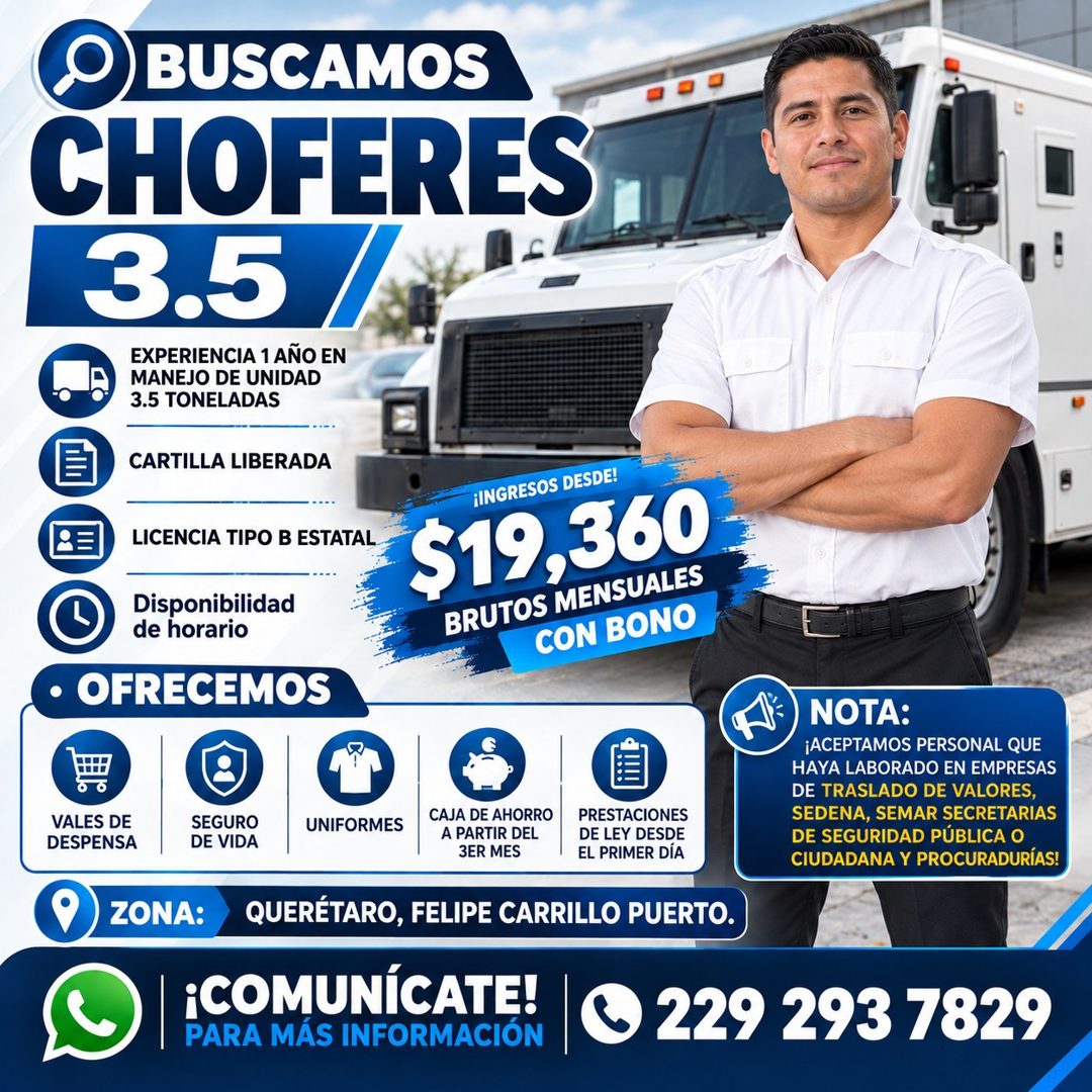 Banner del anuncio de la vacante: O BUSCAMOS · CHOFERES · 3.5 / · EXPERIENCIA 1 AÑO EN · MANEJO DE UNIDAD · 3.5 TONELADAS · CARTILLA LIBERADA · LICENCIA TIPO B ESTATAL · Disp