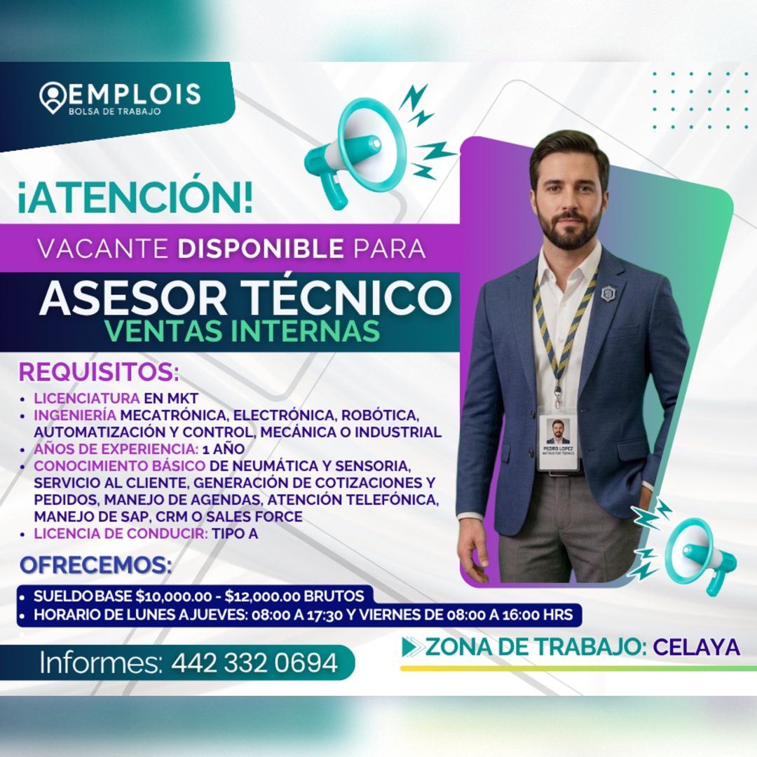 Banner del anuncio de la vacante: EMPLOIS · BOLSA DE TRABAJO · ¡ATENCIÓN! · VACANTE DISPONIBLE PARA · ASESOR TÉCNICO · VENTAS INTERNAS · REQUISITOS: · • LICENCIATURA EN MKT ·
