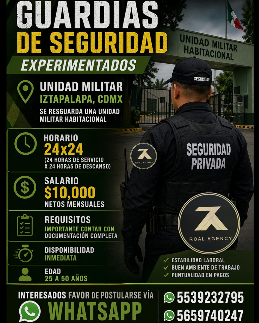Banner del anuncio de la vacante: GUARDIAS · DE SEGURIDAD · EXPERIMENTADOS · UNIDAD MILITAR · IZTAPALAPA, CDMX · SE RESGUARDA UNA UNIDAD · MILITAR HABITACIONAL · $ · HORARIO 