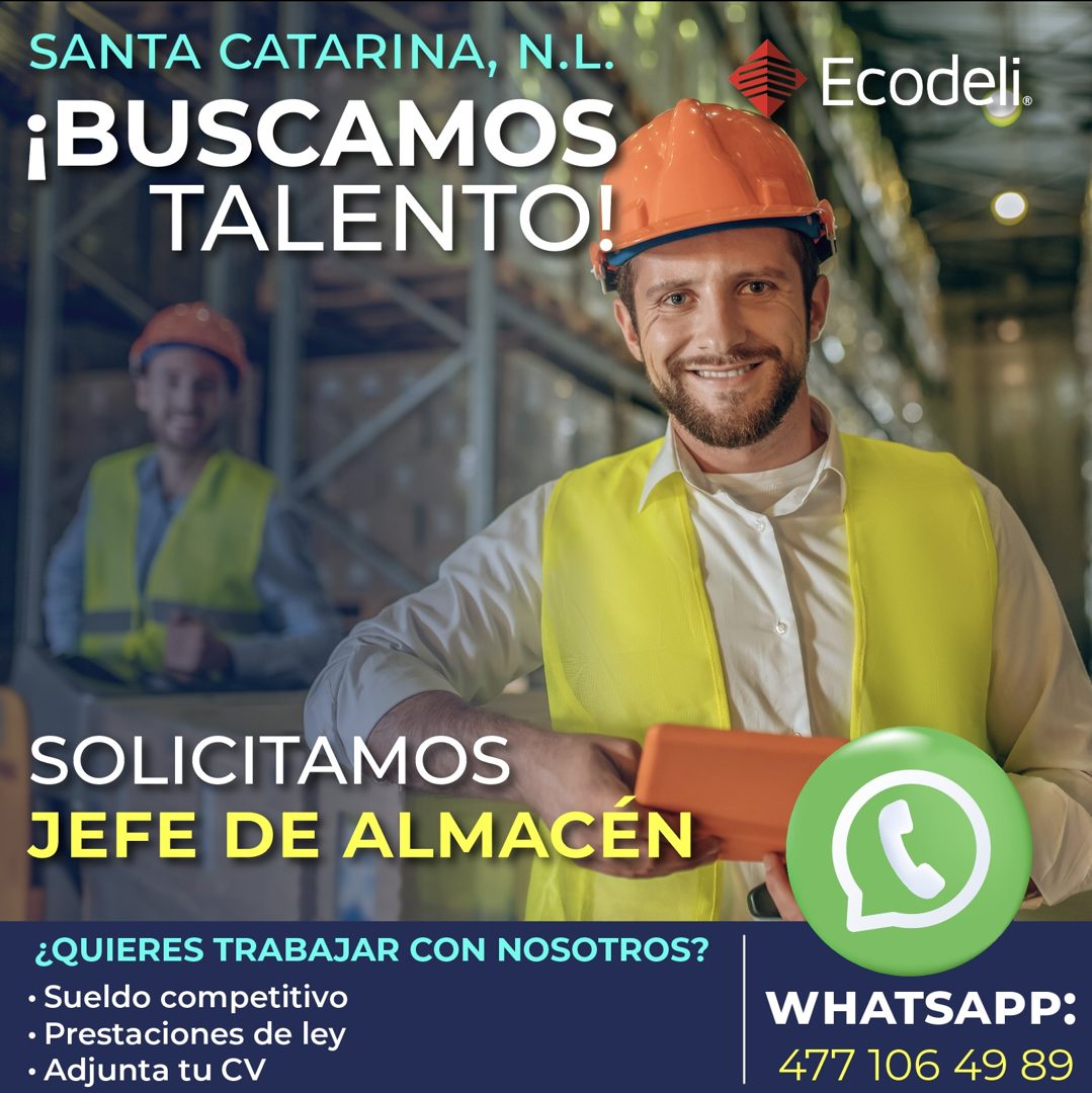Banner del anuncio de la vacante: SANTA CATARINA, N.L. · ¡BUSCAMOS · TALENTO! · Ecodeli. · SOLICITAMOS · JEFE DE ALMACÉN · ¿QUIERES TRABAJAR CON NOSOTROS? · • Sueldo competit