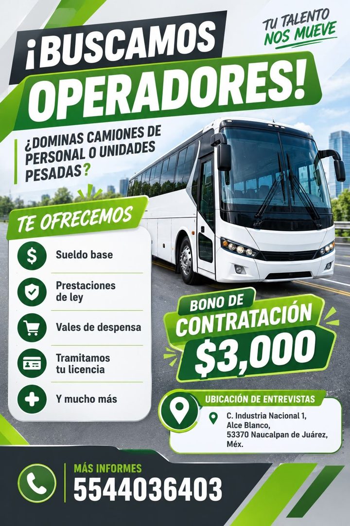 Banner del anuncio de la vacante: ¡BUSCAMOS · TU TALENTO · NOS MUEVE · OPERADORES! · ¿ DOMINAS CAMIONES DE · PERSONAL O UNIDADES · PESADAS? · TE OFRECEMOS · Sueldo base · Pre