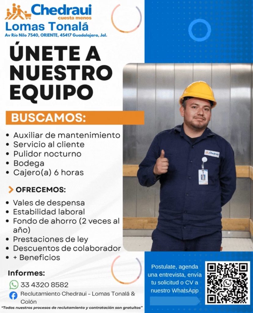 Banner del anuncio de la vacante: Chedraui · cuesta menos · Lomas Tonalá · Av Río Nilo 7540, ORIENTE, 45417 Guadalajara, Jal. · ÚNETE A · NUESTRO · EQUIPO · BUSCAMOS: · • Aux