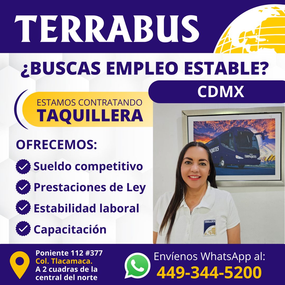 Banner del anuncio de la vacante: TERRABUS · ¿BUSCAS EMPLEO ESTABLE? · CDMX · ESTAMOS CONTRATANDO · TAQUILLERA · OFRECEMOS: · TURIPAQUETES · Sueldo competitivo · Prestaciones